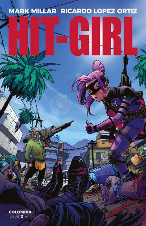 Hit-Girl #02 (Colombia Part 2 of
4)