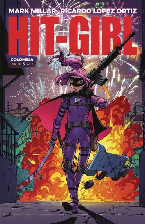 Hit-Girl #03 (Colombia Part 3 of
4)