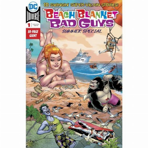 DC's Beach Blanket Bad Guys Summer Special #1
(Ten Swingin Super-Viillain Stories)