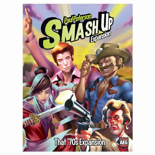 Expansion Smash Up: That 70s