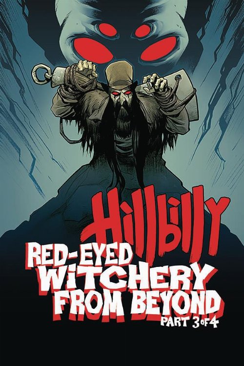 Hillbilly Red Eyed Witchery From Beyond #3 (Of
4)