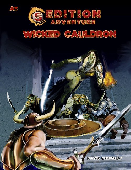 Dungeons & Dragons 5th Edition Adventures -
A3: The Wicked Cauldron