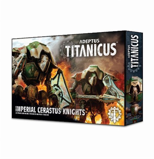 Adeptus Titanicus - Cerastus Knights