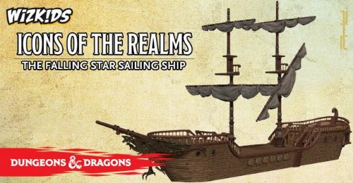 D&D Icons of the Realms Miniature - The Falling
Star Sailing Ship