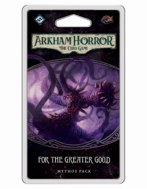 Arkham Horror: The Card Game - For The Greater Good
Mythos Pack