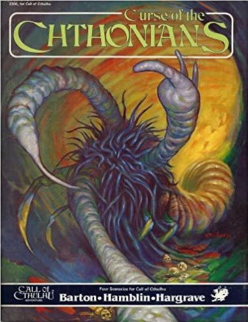 Call of Cthulhu 7th Edition - Curse of the
Chthonians