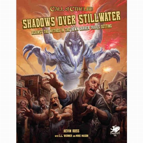 Call of Cthulhu 7th Edition - Shadows over
Stillwater