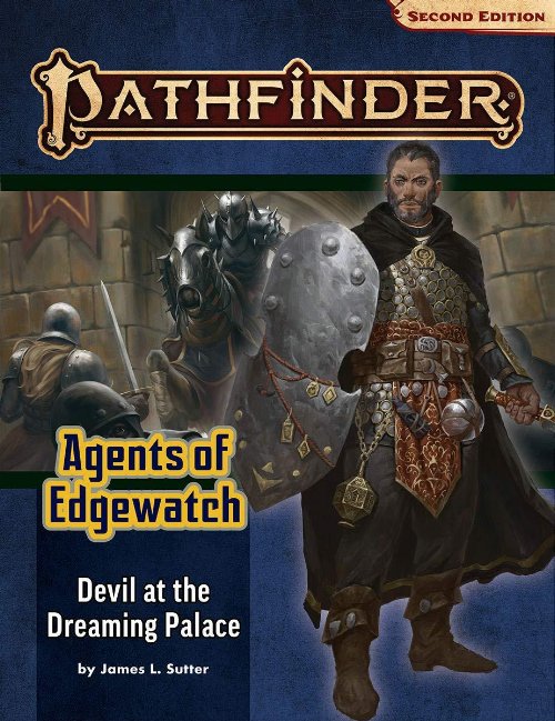 Pathfinder Roleplaying Game - Devil at the Dreaming
Palace (Agents of Edgewatch 1 of 6) (P2)