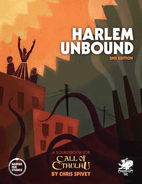 Call of Cthulhu 7th Edition - Harlem Unbound (2nd
Edition)