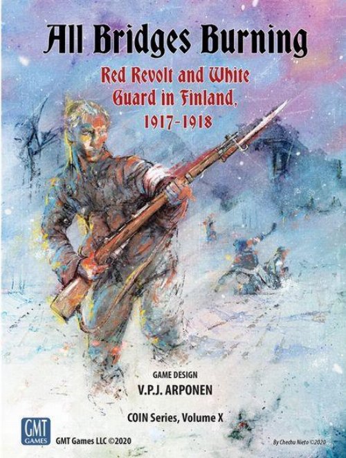 All Bridges Burning: Red Revolt and White Guard in
Finland, 1917-1918