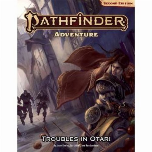 Pathfinder Roleplaying Game - Adventure Path: Troubles
in Otari (P2)