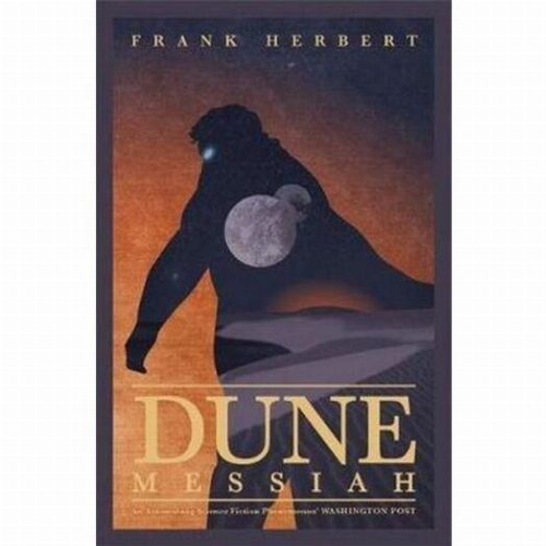 Dune Saga: Book 2 - Dune
Messiah