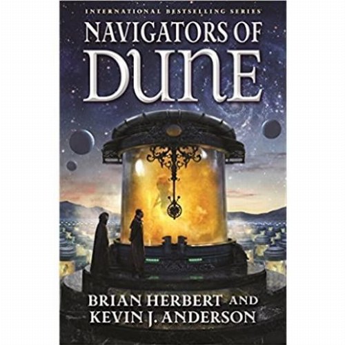 Schools of Dune: Book 3 - Navigators of
Dune