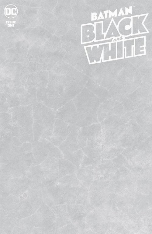 Batman Black & White #1 (Of 5) Blank Variant
Cover