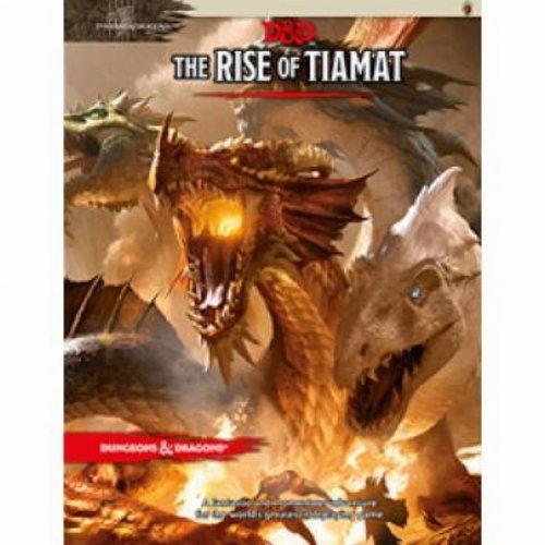 Dungeons & Dragons 5th Edition - The Rise of
Tiamat