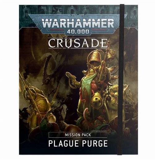 Warhammer 40000 - Crusade Mission Pack: Plague
Purge