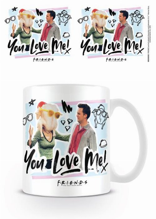 Κούπα Friends - You Love Me
Mug