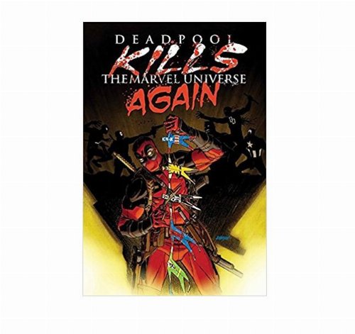 Deadpool Kills The Marvel Universe Again
(TP)