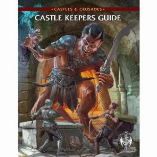 Castles & Crusades - Castle Keepers
Guide