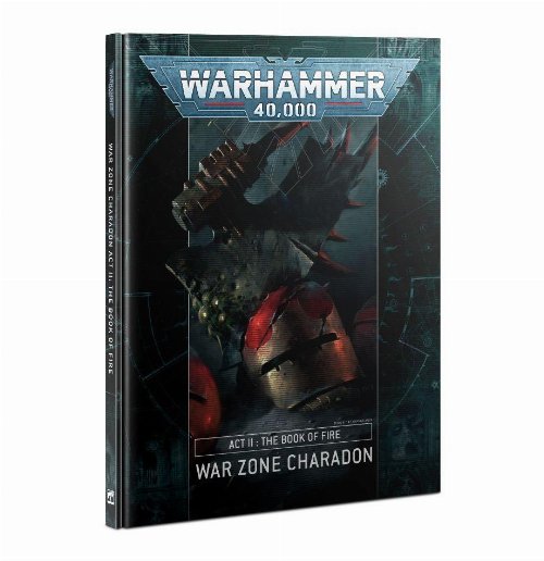 Warhammer 40000 - War Zone Charadon - Act II:
The Book of Fire