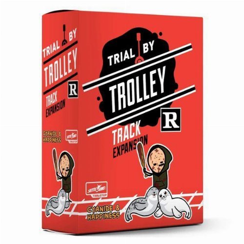 Trial by Trolley: R-Rated Track
(Expansion)