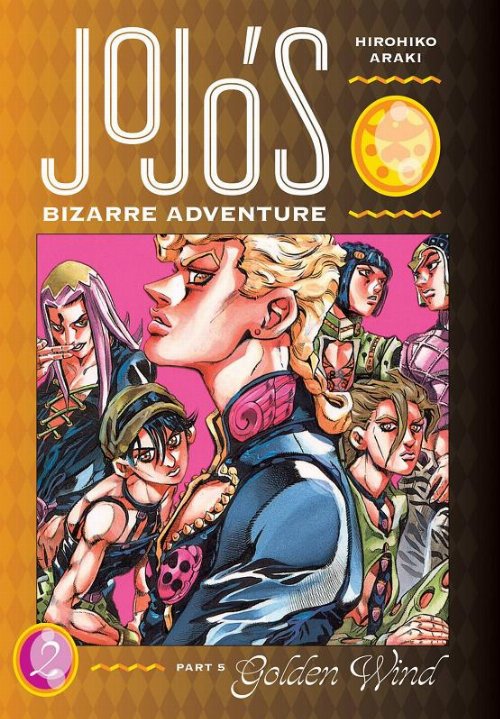 Jojo's Bizarre adventure Part 5: Golden Wind
Vol. 02