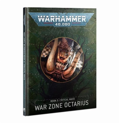 Warhammer 40000 - War Zone Octarius - Book 2:
Critical Mass