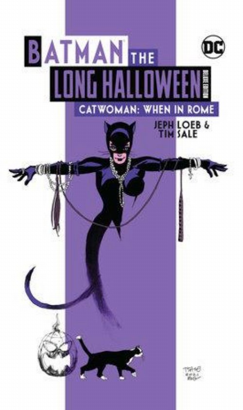 Batman: The Long Halloween: Catwoman When in Rome The
Deluxe Edition HC