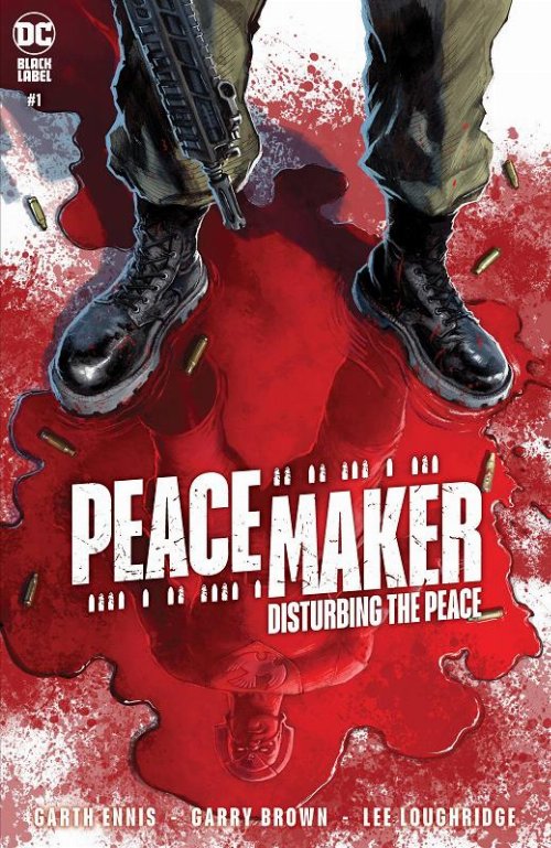 Peacemaker: Disturbing the Peace (One
Shot)