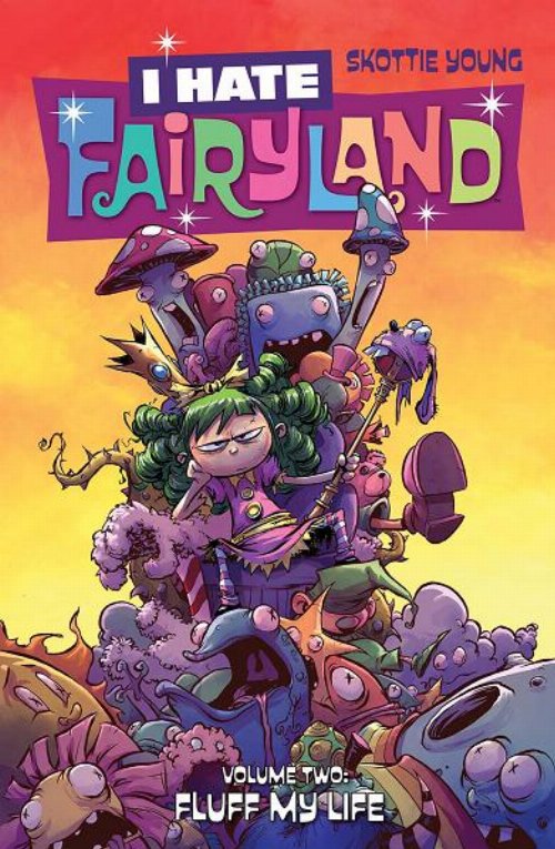 I Hate Fairyland Vol. 2 Fluff My Life