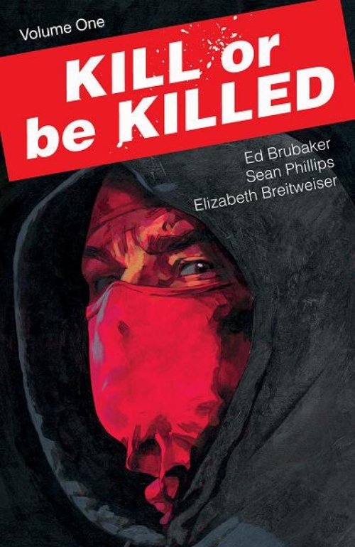 Kill Or Be Killed Vol. 1 TP