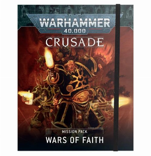 Warhammer 40000 - Crusade Mission Pack: Wars of
Faith