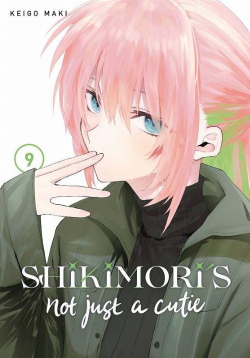 Shikimori's Not Just A Cutie Vol.
9