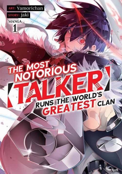 The Most Notorious Talker Runs The World's Greatest
Clan Vol. 1