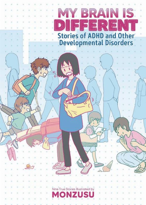 My Brain Is Different Stories Of ADHD And Other
Developmental Disorders