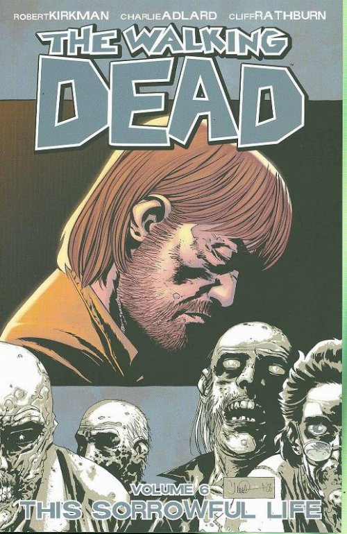 The Walking Dead Vol. 06 This Sorrowfull Life
TP