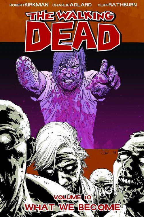 The Walking Dead Vol. 10 What We Become
TP