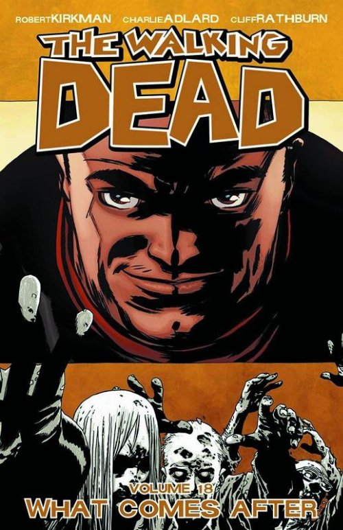 The Walking Dead Vol. 18 What Comes After
TP