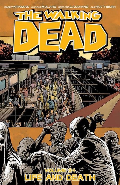 The Walking Dead Vol. 24 Life And Death
TP