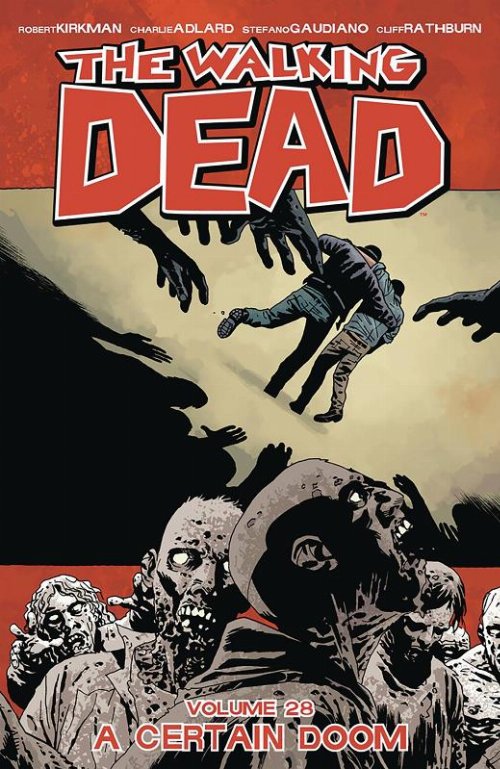 The Walking Dead Vol. 28 Certain Doom TP