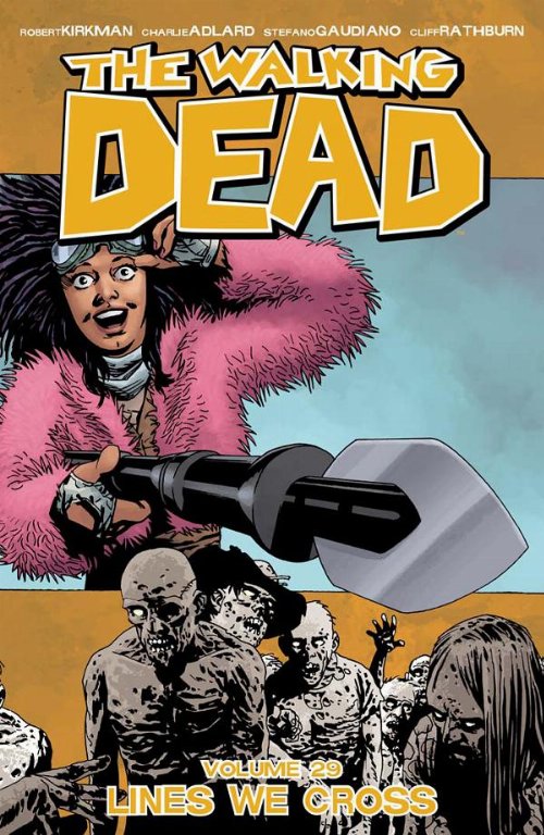 The Walking Dead Vol. 29 Lines We Cross
(TP)