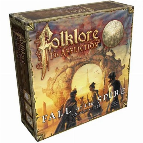 Expansion Folklore: The Affliction - Fall of the
Spire