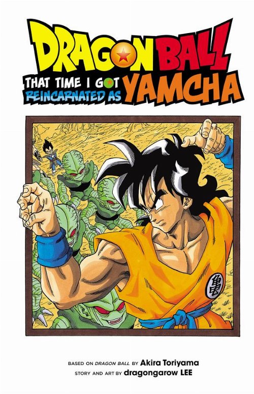 Dragon Ball: That Time I Got Reincarnated as Yamcha
Vol. 1