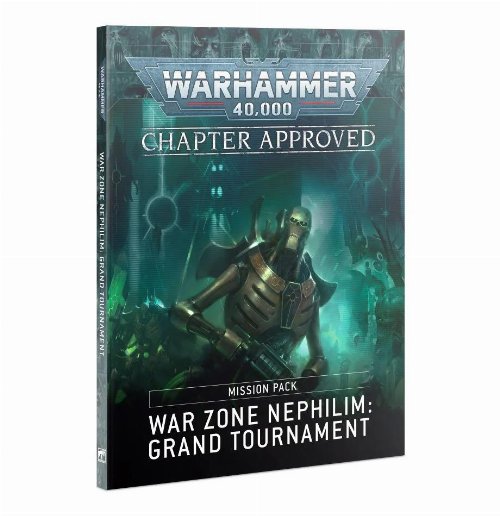 Warhammer 40000 - Chapter Approved: War Zone Nephilim
Grand Tournament Mission Pack
