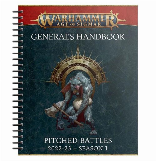 Warhammer Age of Sigmar - General's Handbook (Pitched
Battles 2022-23 Season 1 and Pitched Battle Profiles)