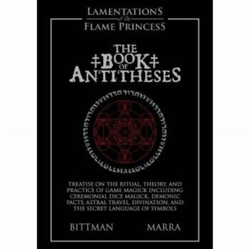 Lamentations of the Flame Princess RPG - The Book of
Antitheses