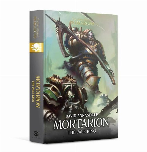 Warhammer: The Horus Heresy - Mortarion: The
Pale King (HC)