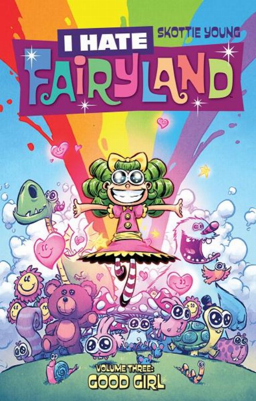 I Hate Fairyland Vol. 3 Good
Girl