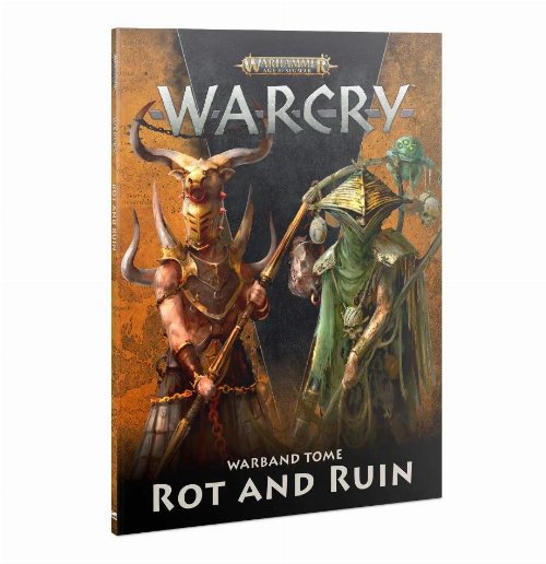 Warhammer Age of Sigmar: Warcry - Warband Tome: Rot
and Ruin