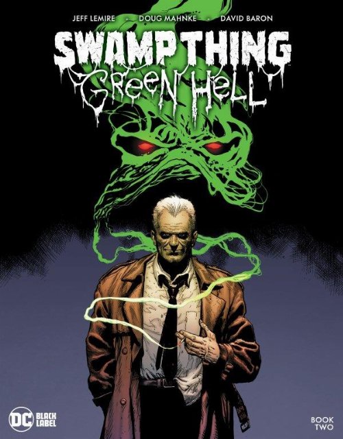 The Swamp Thing Green Hell #2 (OF 3)